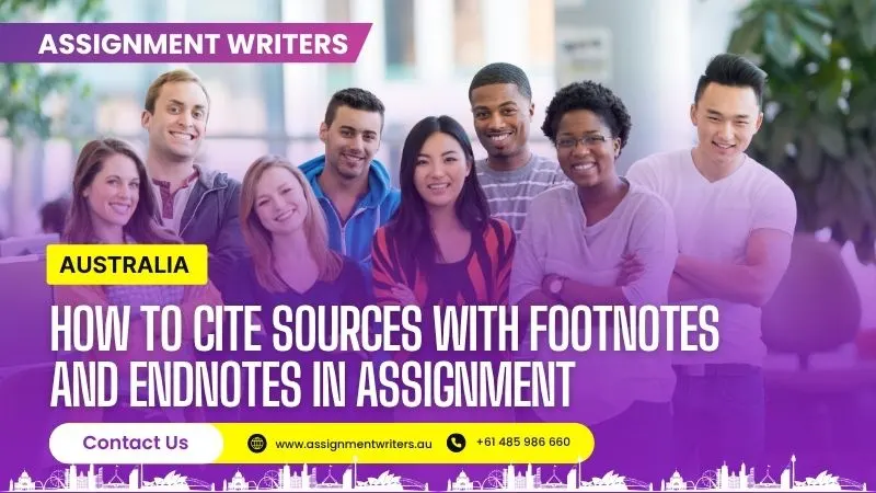 How to Cite Sources with Footnotes and Endnotes in Assignment