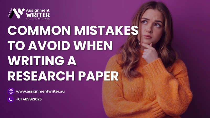 Common Mistakes to Avoid When Writing a Research Paper