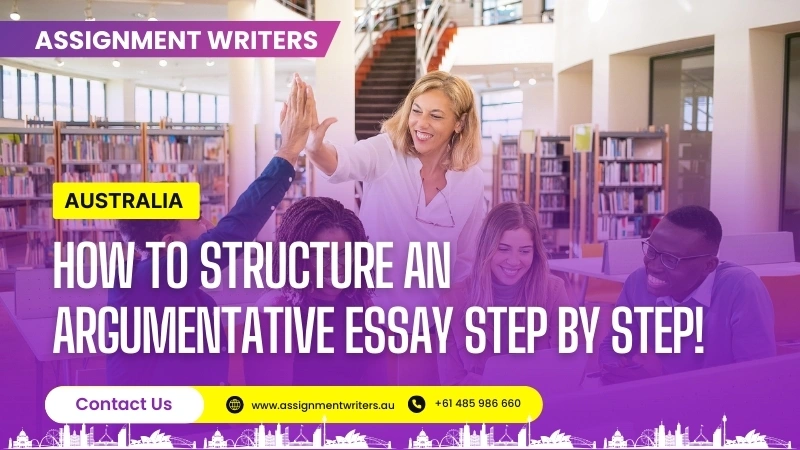 How To Structure An Argumentative Essay Step by Step