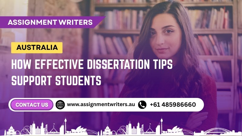 How Effective Dissertation Tips Support Students