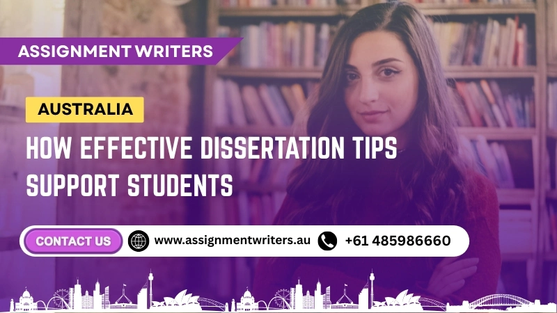 How Effective Dissertation Tips Support Students