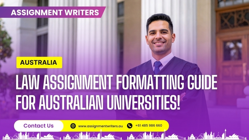 Law Assignment Formatting Guide For Australian Universities