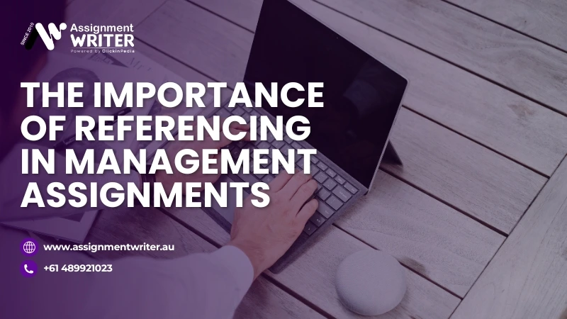 The Importance of Referencing in Management Assignments