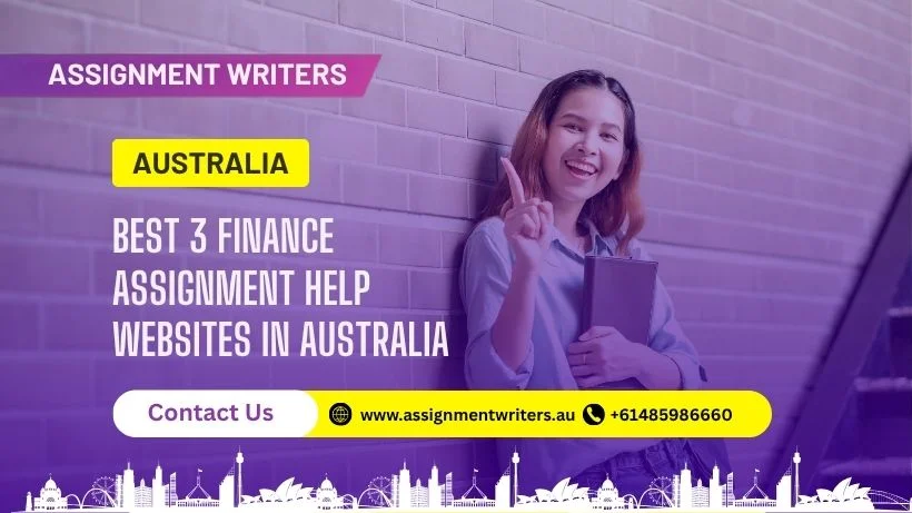 Best 3 Finance Assignment Help Websites In Australia
